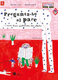 Pregunta-ho al pare... i altres frases misterioses dels adults
