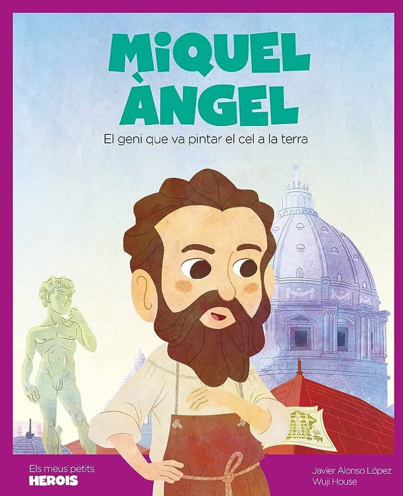 Miquel Àngel : el geni que va pintar el cel a la terra