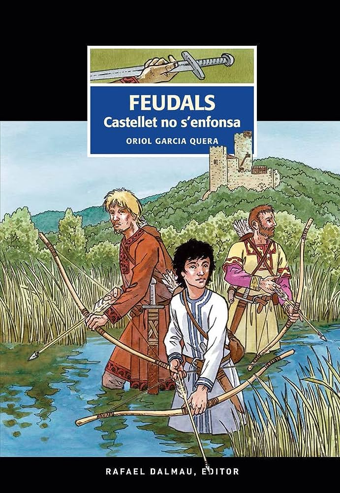 Feudals: Castellet no s'enfonsa