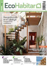 Ecohabitar : bioconstrucción, consumo ético, permacultura y vida sostenible