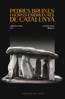 Pedres bruixes i gorgs embruixats de Catalunya 