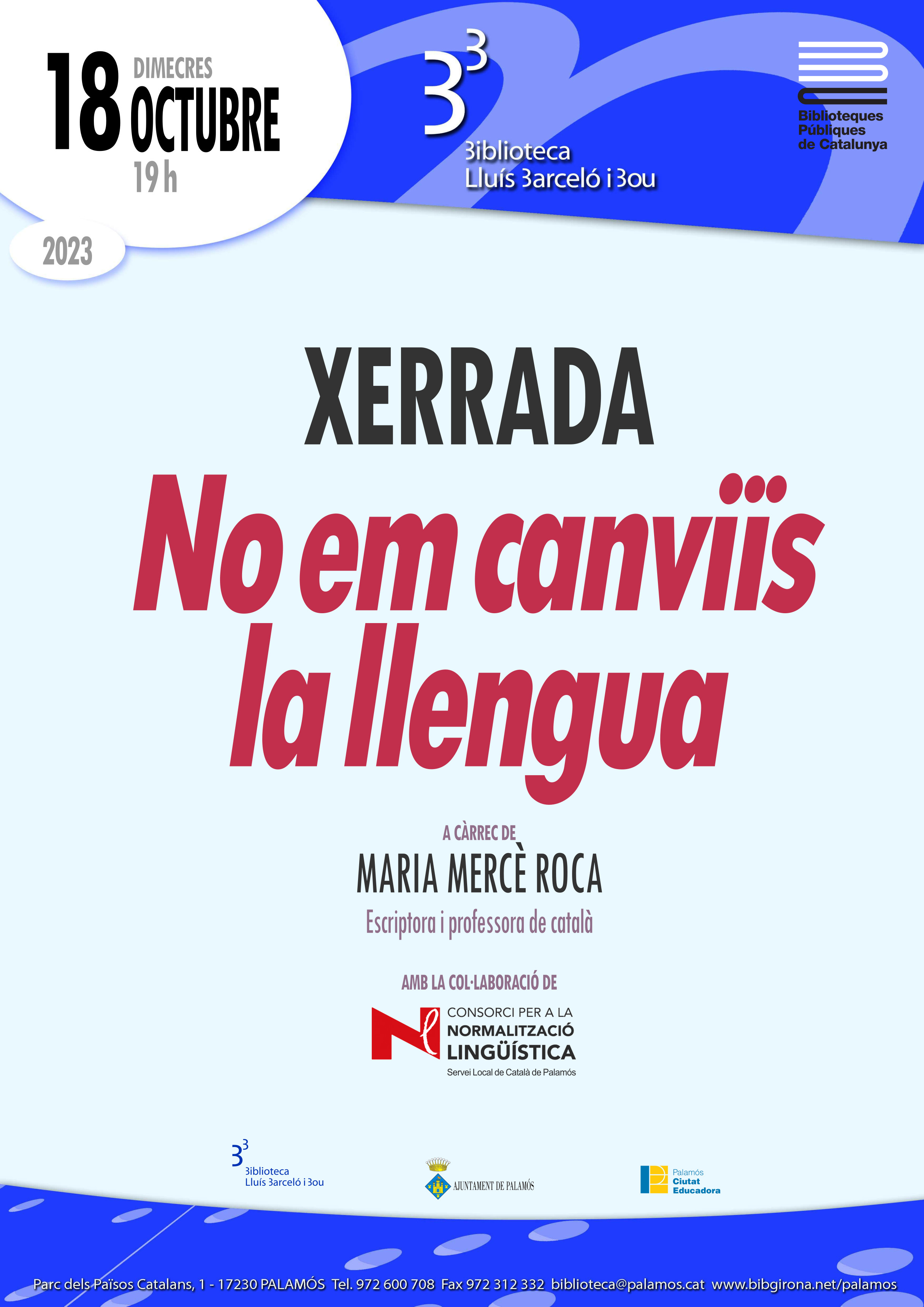 Xerrada No em canviïs la llengua