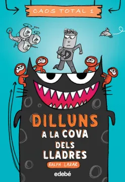 Dilluns - A la cova dels lladres