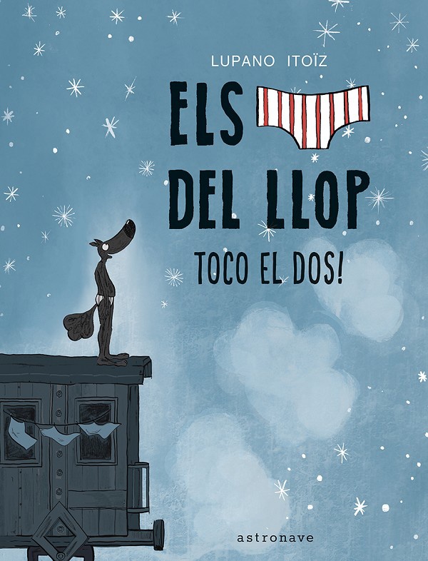 Els calçotets del llop - Toco el dos!