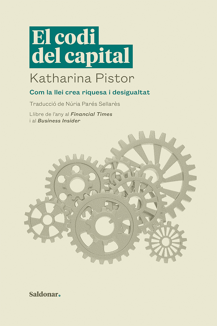 El Codi del capital : com la llei crea riquesa i desigualtat 