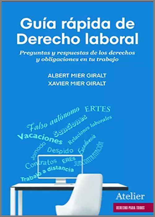 Guía rápida de derecho laboral: preguntas y respuestas de los derechos y obligaciones en tu Trabajo