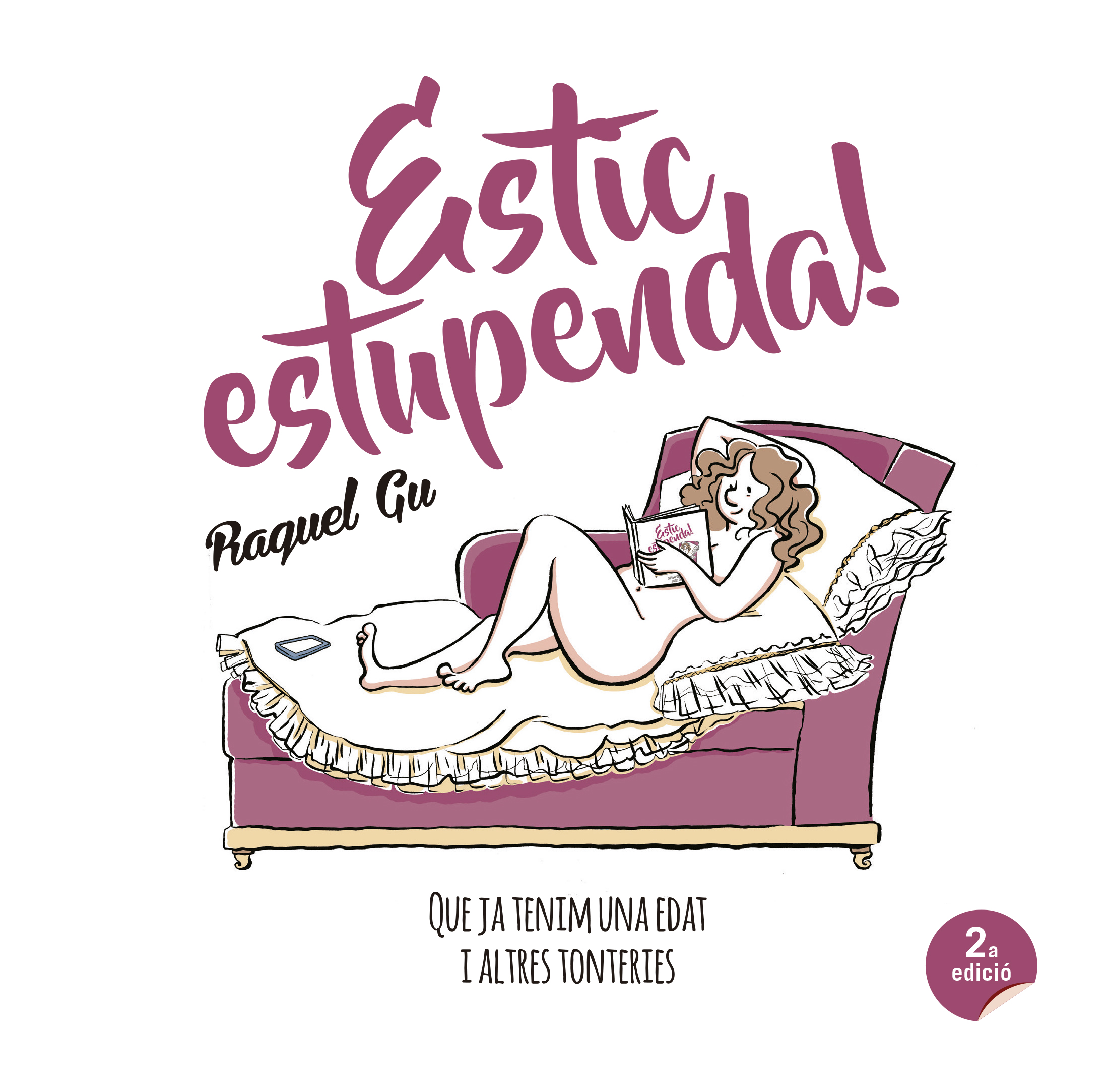 Estic estupenda!