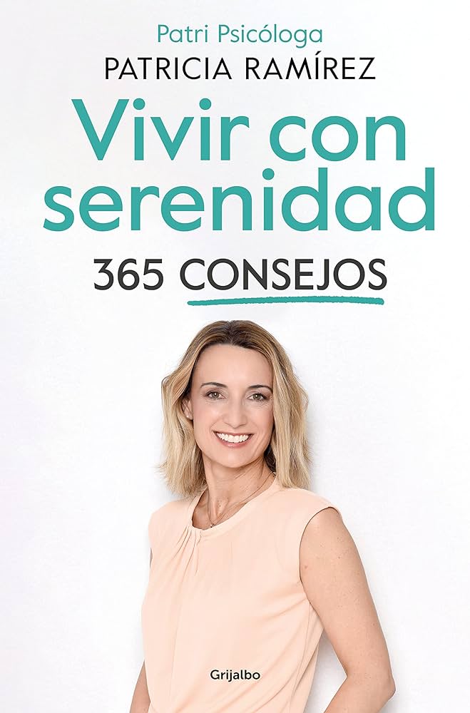 Vivir con serenidad: 365 consejos