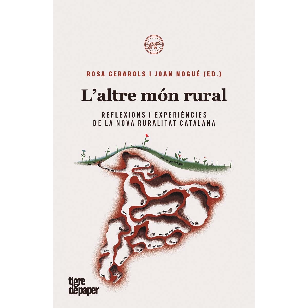 L'altre món rural: reflexions i experiències de la nova ruralitat catalana