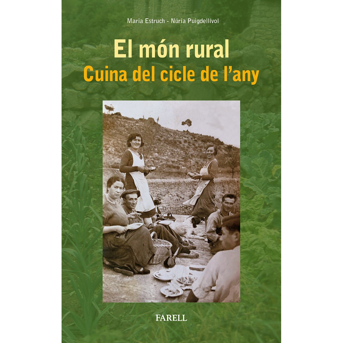 El món rural: cuina del cicle de l'any