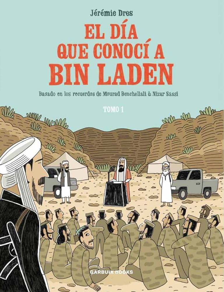El día que conocí a Bin Laden. Volum 1