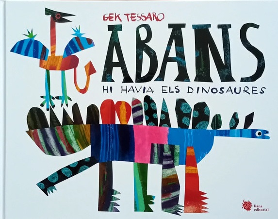 Abans hi havia els dinosaures