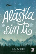 Alaska sin ti