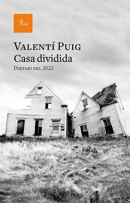 Casa dividida : dietari del 2022 