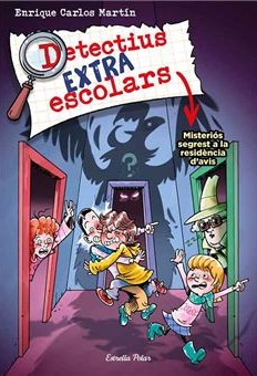 Detectius extraescolars - Misteriós segrest a la residència d'avis