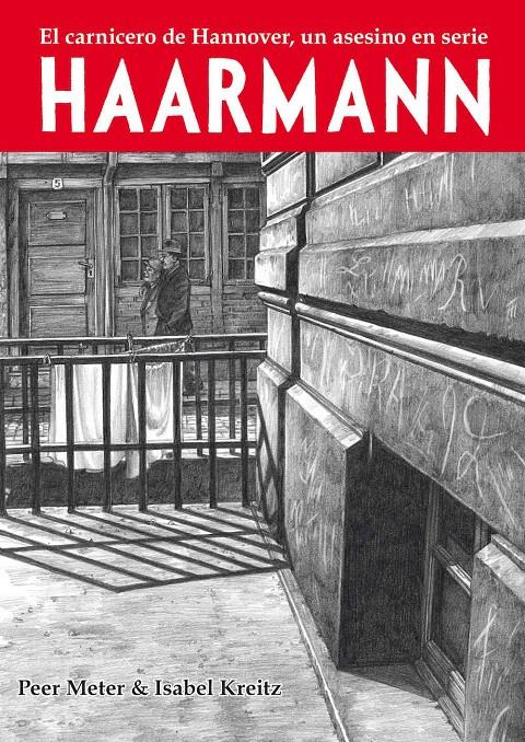 Haarmann : el carnicero de Hannover, un asesino en serie