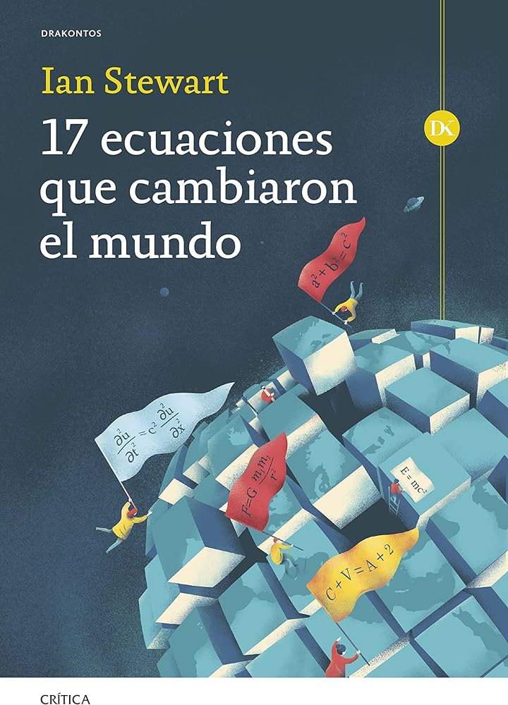 17 ecuaciones que cambiaron el mundo
