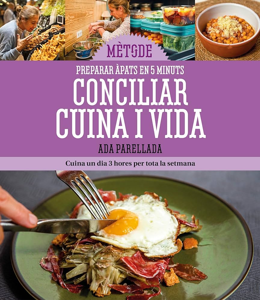 Conciliar cuina i vida: preparar àpats en 5  minuts. cuina un dia 3 hores per tota la setmana