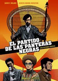 El Partido de las Panteras negras: una historia gráfica