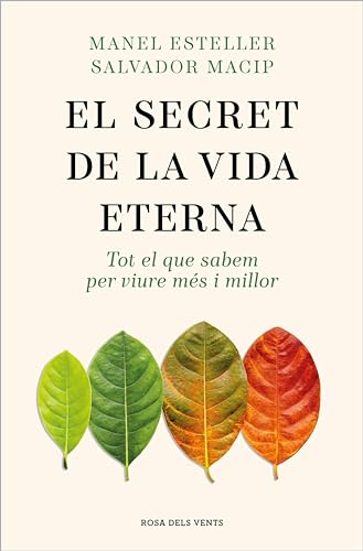 Secret de la vida eterna: tot el que sabem per viure més i millor