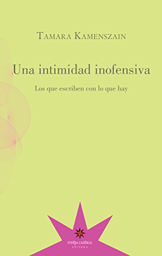 Una intimidad inofensiva: los que escriben con lo que hay