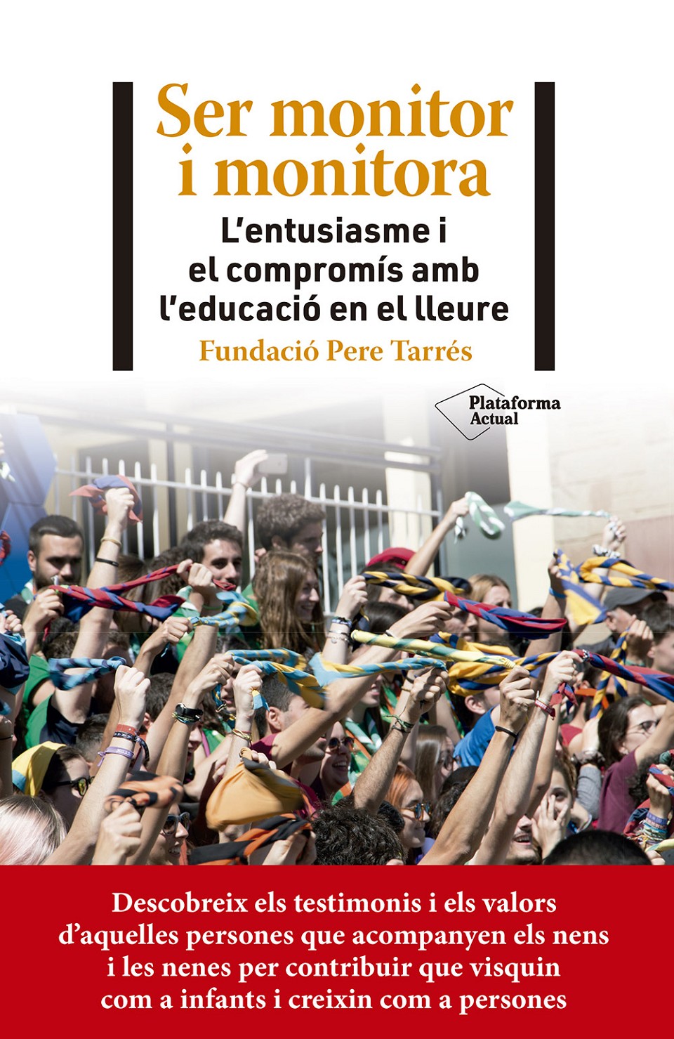 Ser monitor i monitora: l'entusiasme i el compromís amb l'educació en el lleure
