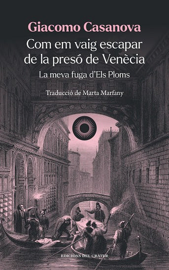 Com em vaig escapar de la presó de Venècia: la meva fuga d'Els Ploms