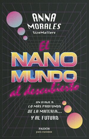 El Nano mundo al descubierto