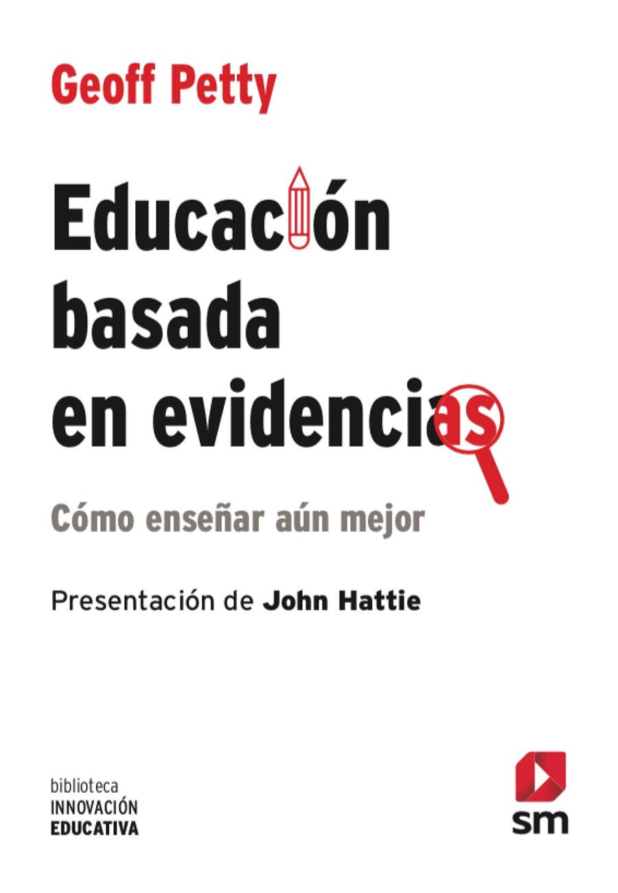 Educación basada en evidencias: cómo enseñar aún mejor