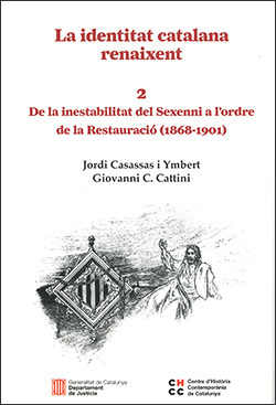 La Identitat catalana renaixent. 2, De la inestabilitat del Sexenni a l'ordre de la Restauració (1868-1901)