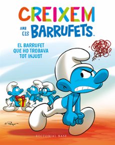 El Barrufet que ho trobava tot injust