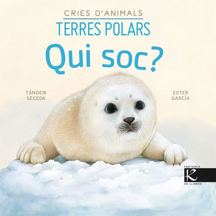 Qui soc? Cries d'animals: terres polars
