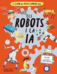 El Llibre dels petits sàpiens sobre els robots i la IA