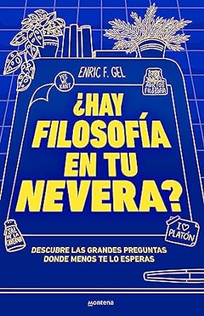 ¿Hay filosofía en tu nevera?