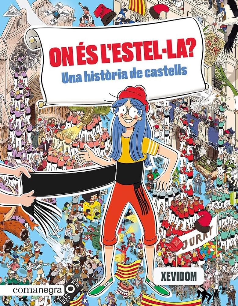 On és l'Estel·la? : una  història de castells