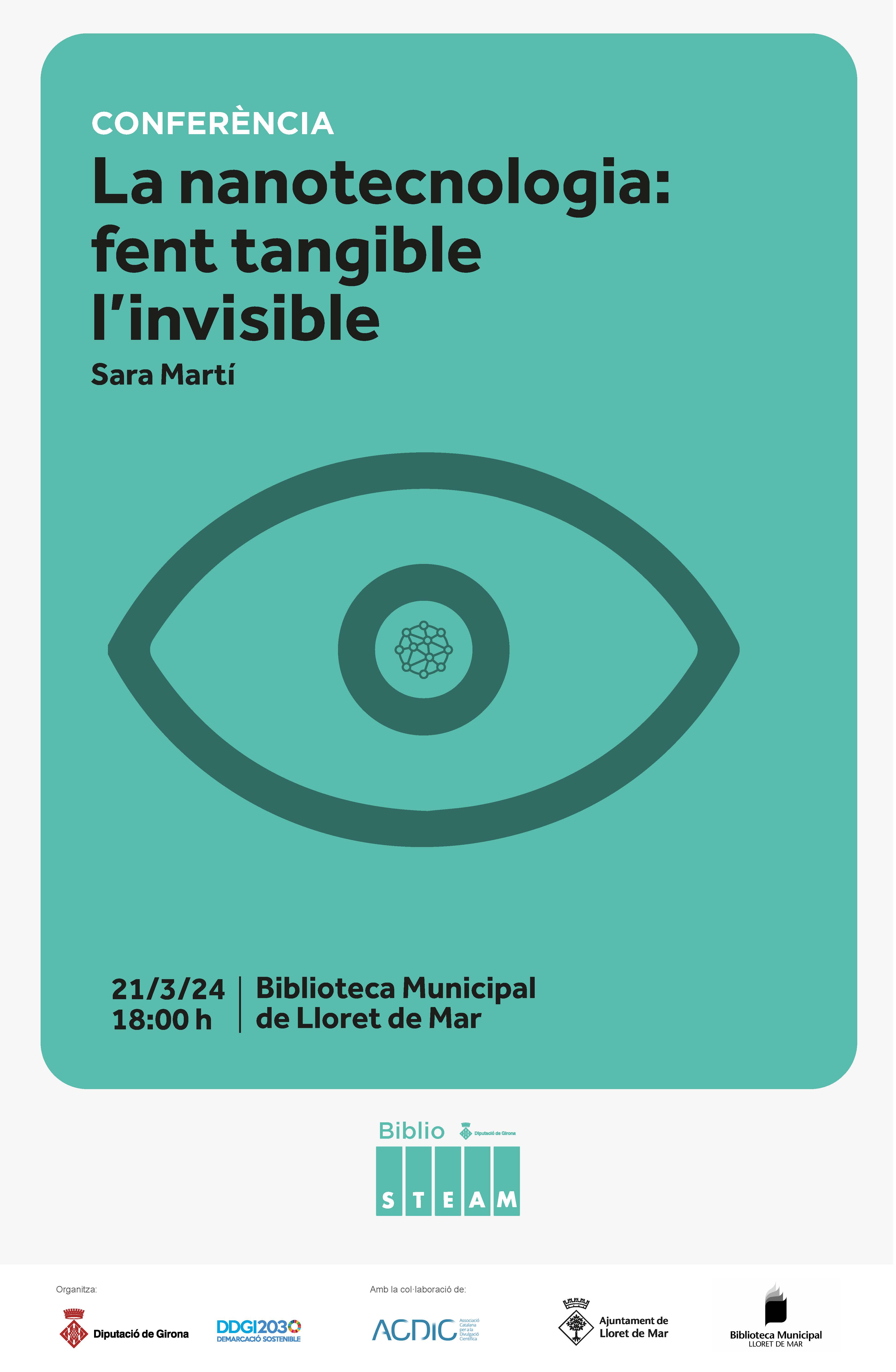 La nanotecnologia: fent tangible l'invisible.