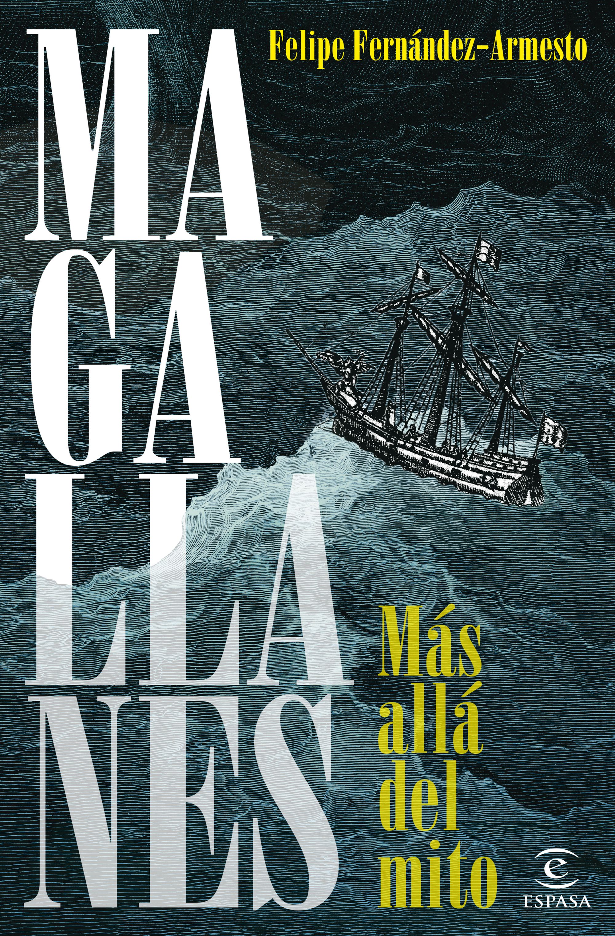 Magallanes : más allá del mito 