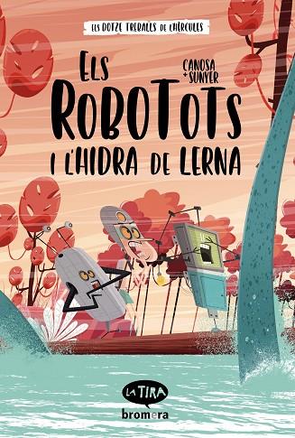Els Rbotots i l'Hidra de Lerna