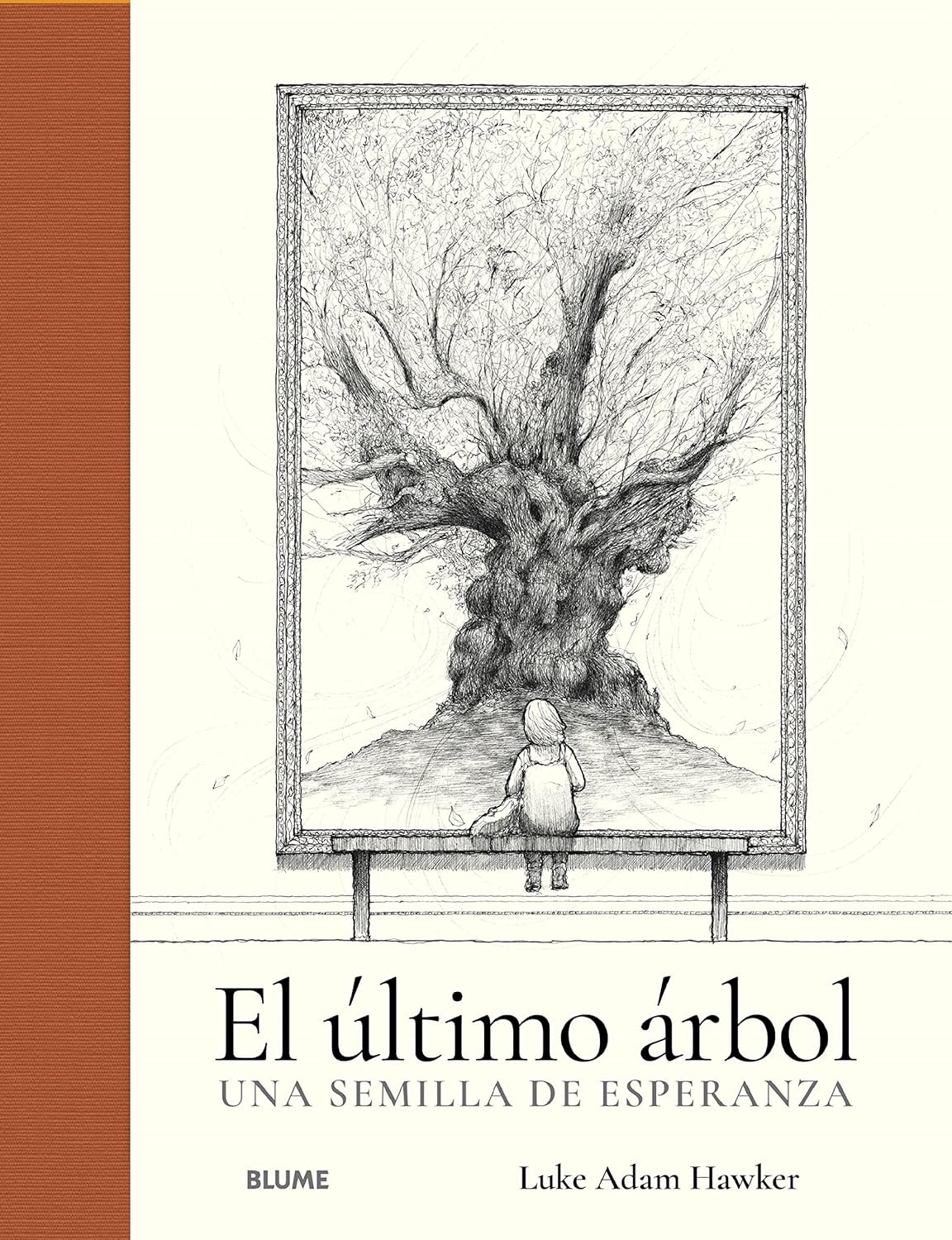 El último árbol. Una semilla de esperanza
