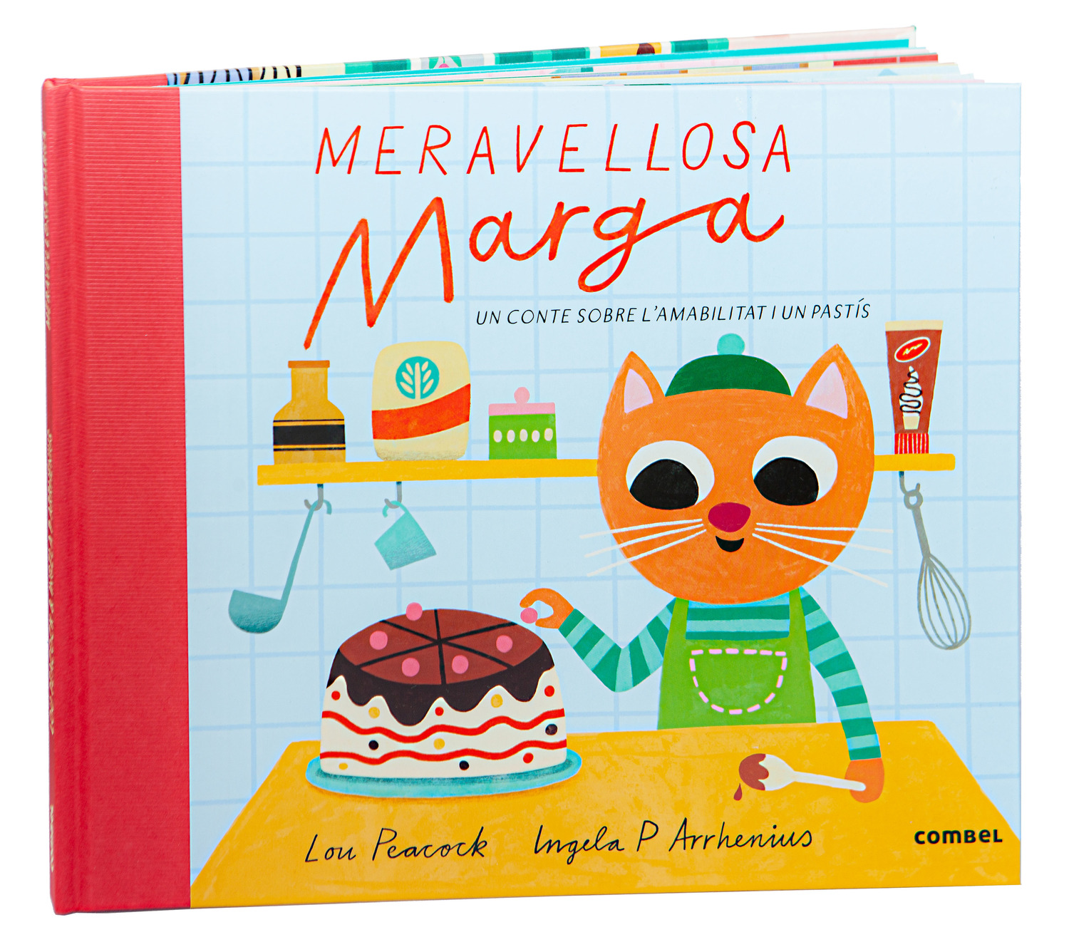 Meravellosa Marga : un conte sobre l'amabilitat i un pastís