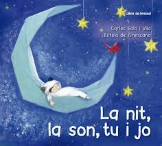 La Nit, la son, tu i jo : llibre de bressol