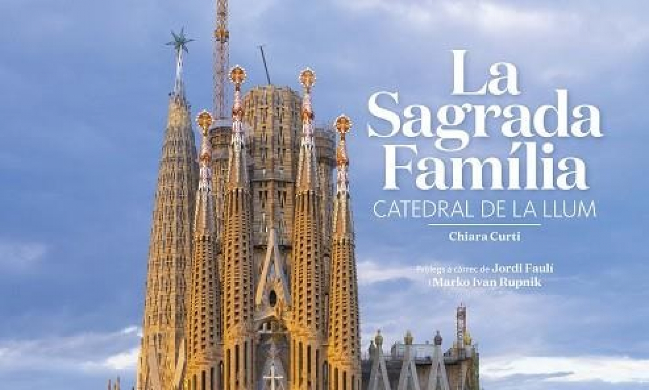 La Sagrada Família: catedral de la llum