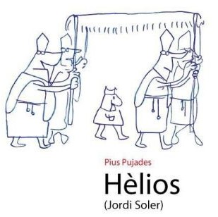 Hèlios (Jordi Soler) - Contra la dictadura, amb humor