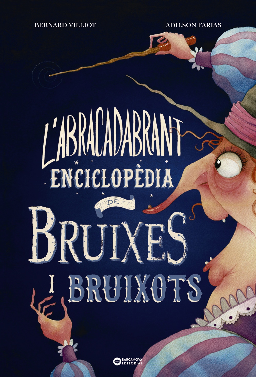 L'Abracadabrant enciclopèdia de bruixes i bruixots