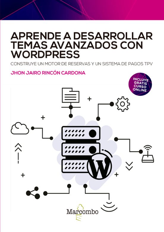 Aprende a desarrollar temas avanzadas con Wordpress