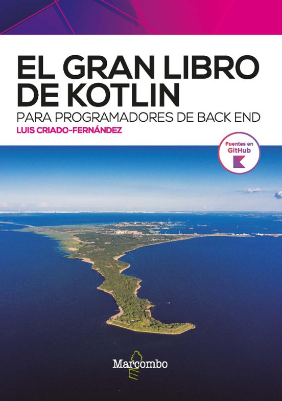 El gran libro de Kotlin : para programadores de Back End