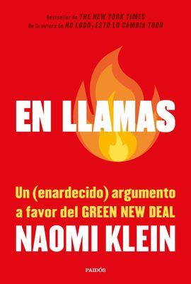 En Llamas : un (enardecido) argumento a favor del Green New Deal