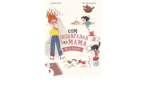 Com desenfadar una mama en 10 passos