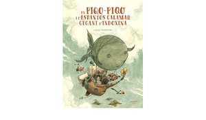 En Piqo-Piqo i l'espantós calamar gegant d'Indoxina