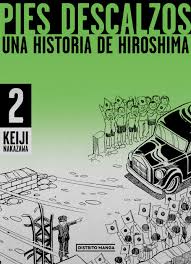 Pies descalzos : una historia de Hiroshima volum 2